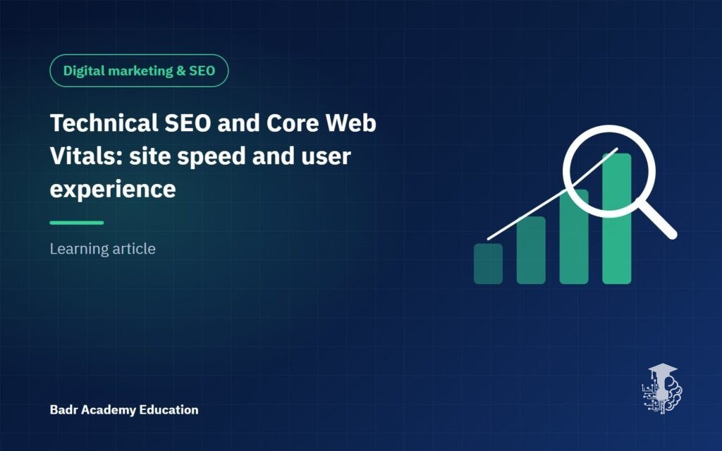 Technical SEO and Core Web Vitals: site speed and user experience