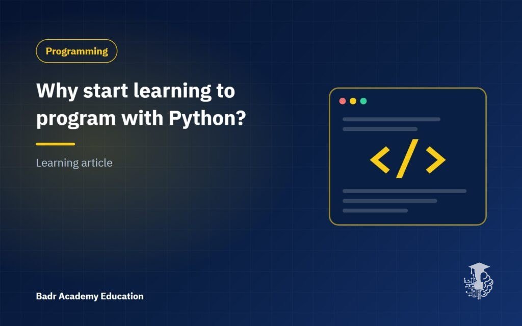 Why start learning to program with Python?